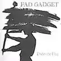 Fad Gadget Under The Flag