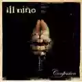 Ill Niño Confession