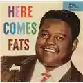 Fats Domino Here Comes Fats