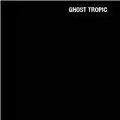 Songs: Ohia Ghost Tropic
