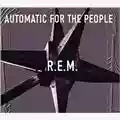 R.E.M. Automatic For The People