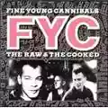 Fine Young Cannibals The Raw & The Cooked