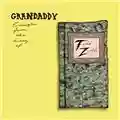 Grandaddy Excerpts From The Diary Of Todd Zilla