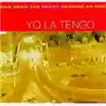 Yo La Tengo I Can Hear The Heart Beating As One