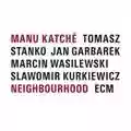 Manu Katché Neighbourhood