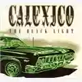 Calexico The Black Light
