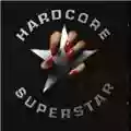 Hardcore Superstar Hardcore Superstar