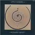 Jon Hassell Power Spot