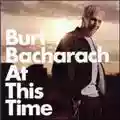 Burt Bacharach At This Time