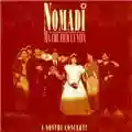 Nomadi Ma che Film La Vita!