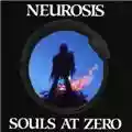 Neurosis Souls at Zero