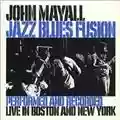 John Mayall Jazz Blues Fusion