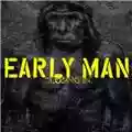 Early Man Closing In