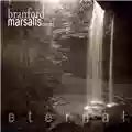 Branford Marsalis Quartet Eternal