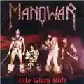 Manowar Into Glory Ride