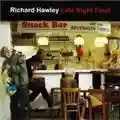 Richard Hawley Late Night Final