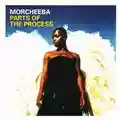 Morcheeba Parts Of The Process