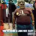 Fatboy Slim You've Come A Long Way Baby