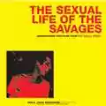 AA.VV. The Sexual Life Of The Savages