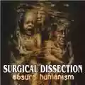 Surgical Dissection Absurd Humanism