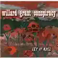 Willard Grant Conspiracy Let It Roll