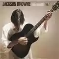 Jackson Browne Solo Acoustic Vol 1