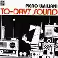 Piero Umiliani To-Day's Sound