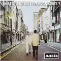 Oasis (What's the story) Morning Glory