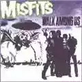 Misfits Walk Among Us