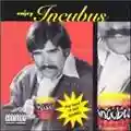Incubus Enjoy Incubus