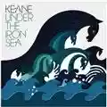 Keane Under The Iron Sea