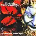 Dark Tranquillity Of Chaos And Eternal Night