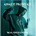 Assalti Frontali Mi Sa Che Stanotte...