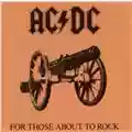 AC/DC For Those About To Rock (We Salute You)
