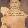Sun Kil Moon Ghosts of the Great Highway