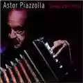 Astor Piazzolla Tango: Zero Hour