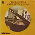 Chick Corea Now He Sings Now He Sobs