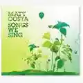 Matt Costa Songs We Sing