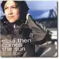 Elisa Then Comes The Sun