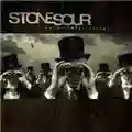 Stone Sour Come What(ever) May