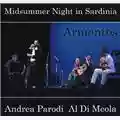 Andrea Parodi & Al Di Meola Armentos - Midsummer Night In Sardinia
