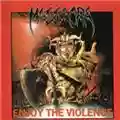 Massacra Enjoy The Violence