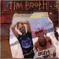 Tim Booth Bone