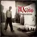 Ill Niño One Nation Underground