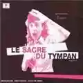 Fred Pallem & Friendz Le Sacre Du Tympan (Le Retour!)