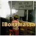 Joe Bonamassa So, It's Like That