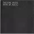 Talking Heads Fear of Music