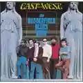 Paul Butterfield Blues Band East-West