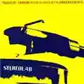 Stereolab Transient Random Noise Bursts With Announcements