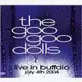 The Goo Goo Dolls Live In Buffalo 04-07-2004